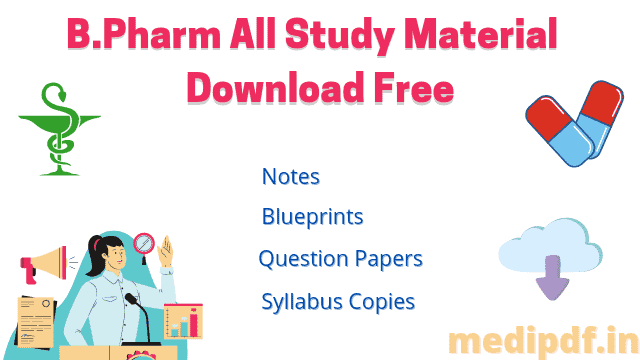 b pharm all study material MEDIPDF -