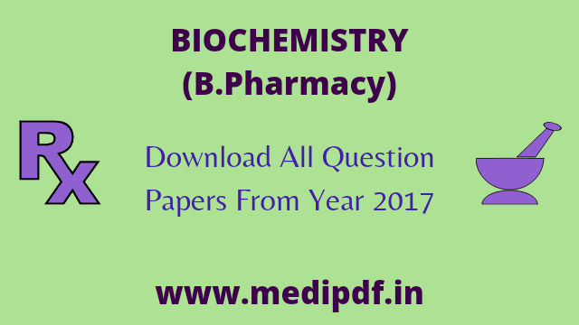 Biochemistry question papers b Pharma -