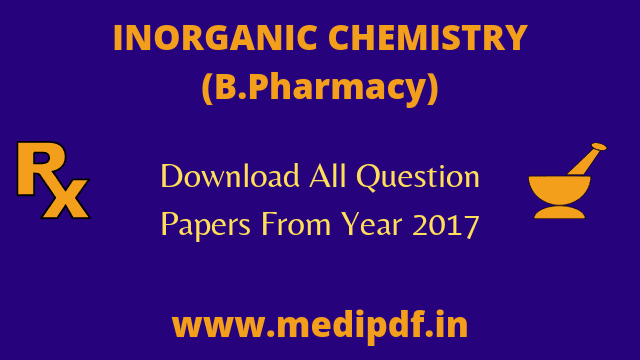 Inorganic chemistry question paper of b Pharma -
