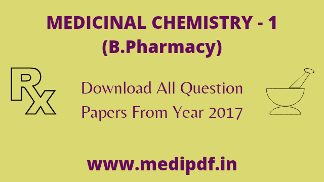 Medicinal chemistry 1 question papers b Pharma -