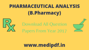 Download All Pharmaceutical Analysis Question Papers 2017-2023 In One ...