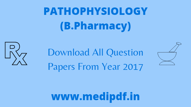 pathophysiology question papers b Pharma -
