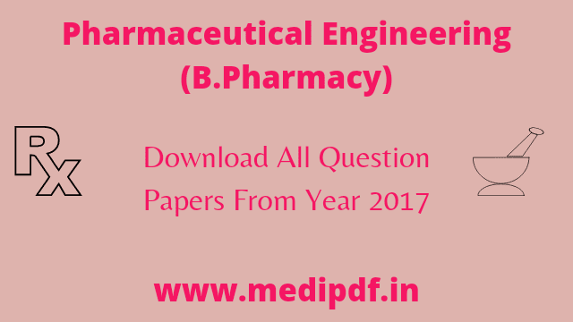 pharmaceutical engineering question papers b Pharma -